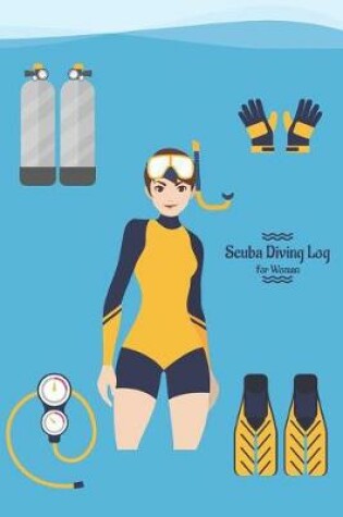 Cover of Scuba Diving Log for Woman