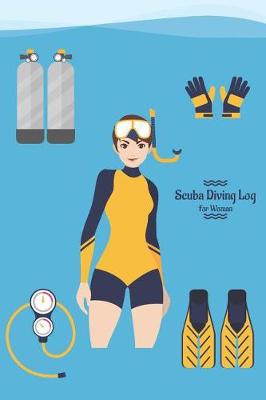 Book cover for Scuba Diving Log for Woman