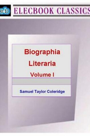 Cover of Biographia Literaria Vol I