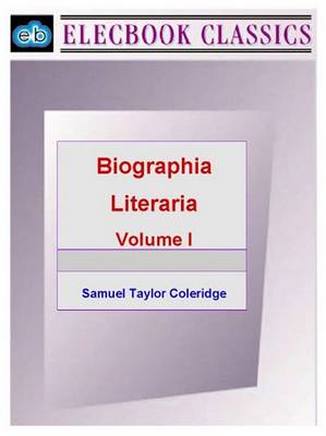 Book cover for Biographia Literaria Vol I