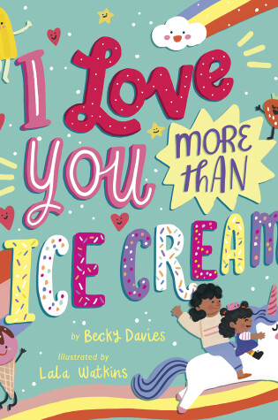 Cover of I Love You More Than Ice Cream