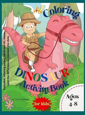 Book cover for Dinosaur Coloring Activity Book for Kids