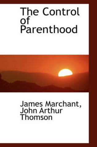 Cover of The Control of Parenthood