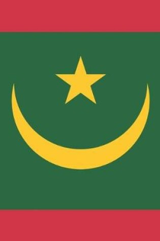Cover of Mauritania Travel Journal - Mauritania Flag Notebook - Mauritanian Flag Book