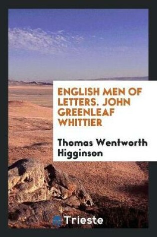 Cover of English Men of Letters. John Greenleaf Whittier