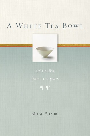 Cover of A White Tea Bowl