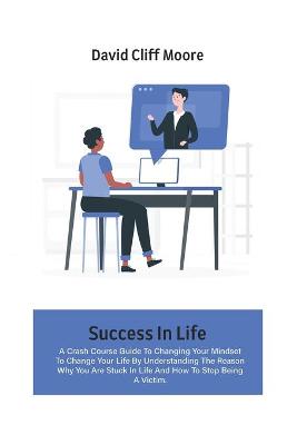 Book cover for Success In Life