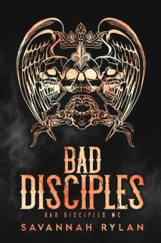 Cover of The Bad Disciples MC Series