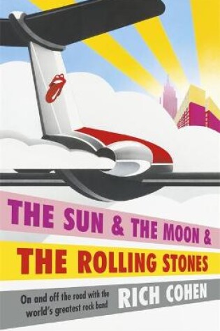 Cover of The Sun & the Moon & the Rolling Stones