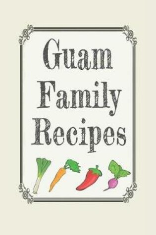 Cover of Guam family recipes