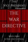 Book cover for The Vice President The War Directive