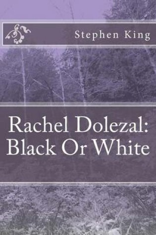 Cover of Rachel Dolezal