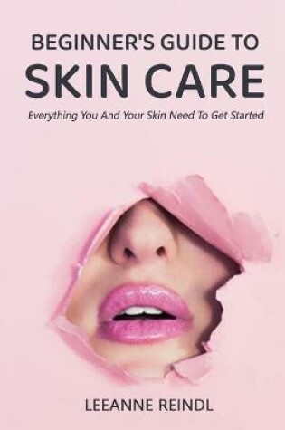 Cover of Beginner's Guide to Skin Care