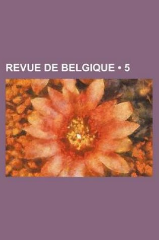 Cover of Revue de Belgique (5)