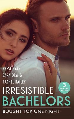 Book cover for Irresistible Bachelors: Bought For One Night