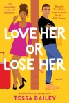 Book cover for Love Her or Lose Her