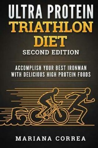 Cover of ULTRA PROTEIN TRIATHLON DIET SECOND EDITiON