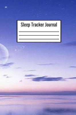 Book cover for Sleep Tracker Journal