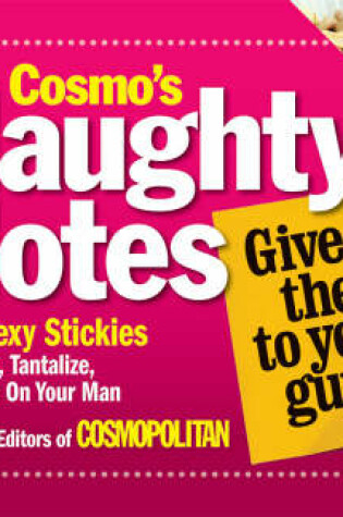 Cover of Cosmo's Naughty Notes