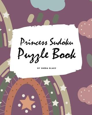 Book cover for Princess Sudoku 9x9 Puzzle Book for Children - Easy Level (8x10 Puzzle Book / Activity Book)