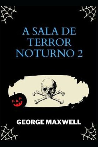 Cover of A Sala De Terror Noturno 2