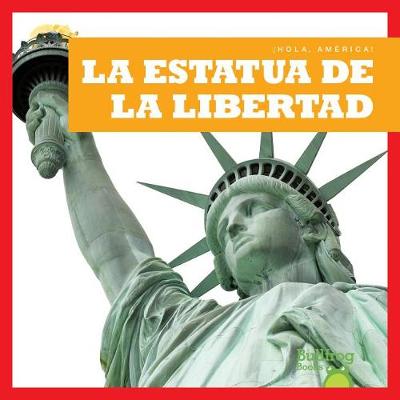 Book cover for La Estatua de la Libertad (Statue of Liberty)