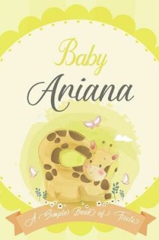 Cover of Baby Ariana A Simple Book of Firsts