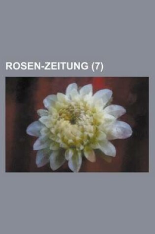 Cover of Rosen-Zeitung (7 )