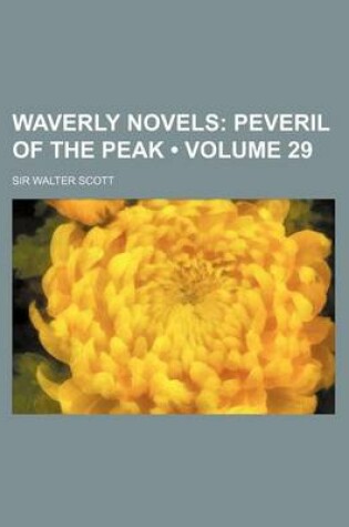 Cover of Waverly Novels (Volume 29); Peveril of the Peak