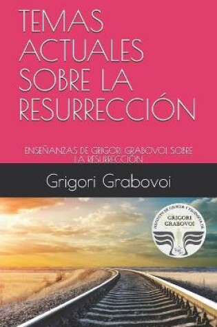 Cover of Temas Actuales Sobre La Resurreccion