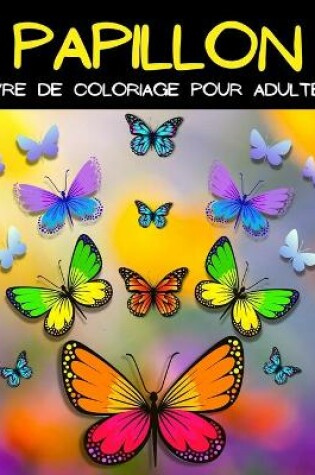 Cover of Mandala Papillion Livre De Coloriage