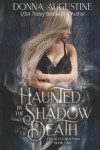 Book cover for Haunted by the Shadow of Death