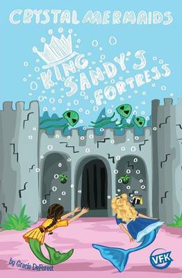 Book cover for Crystal Mermaids - King Sandy's Fortress