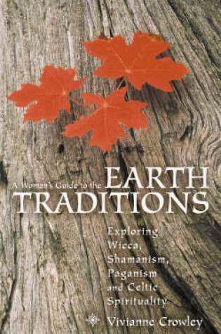 Cover of A Woman's Guide to the Earth Traditions