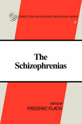 Cover of The Schizophrenias