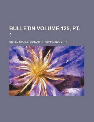 Book cover for Bulletin Volume 125, PT. 1