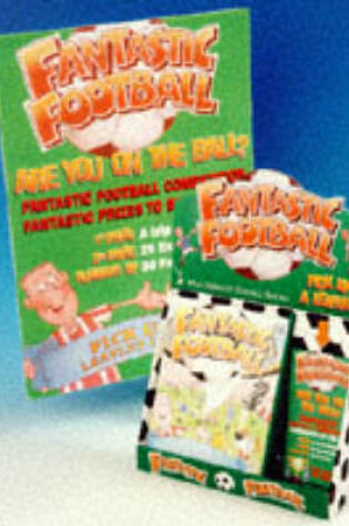 Cover of Fantastic Football