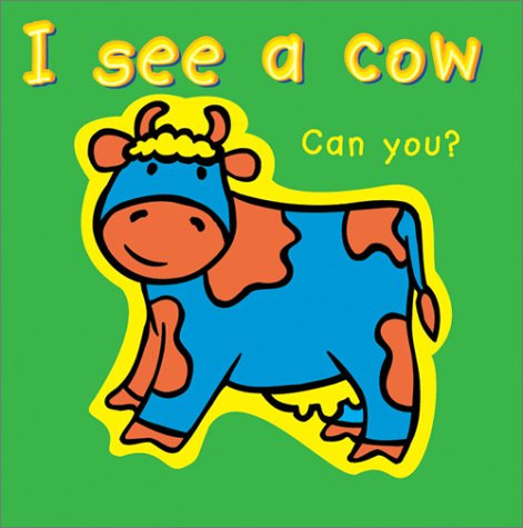 Book cover for I See a Cow