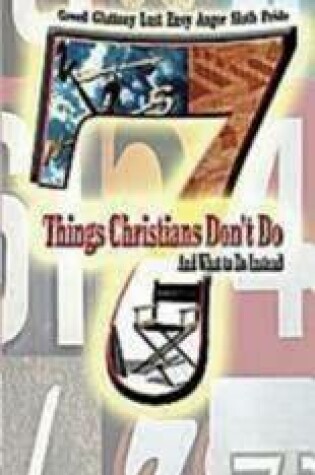 Cover of 7 Things Christians Don't Do - Student