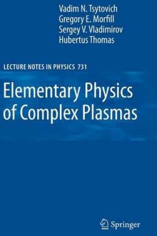 Cover of Elementary Physics of Complex Plasmas