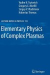 Book cover for Elementary Physics of Complex Plasmas