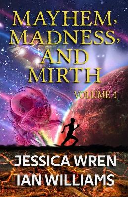 Book cover for Mayhem, Madness, and Mirth