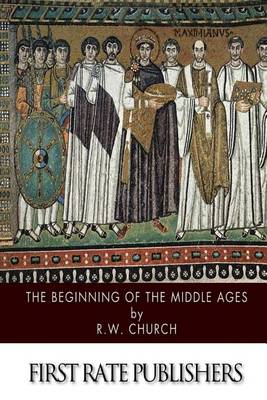 Book cover for The Beginning of the Middle Ages