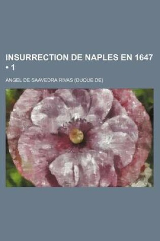 Cover of Insurrection de Naples En 1647 (1)