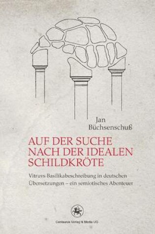 Cover of Auf der Suche nach der idealen Schildkröte