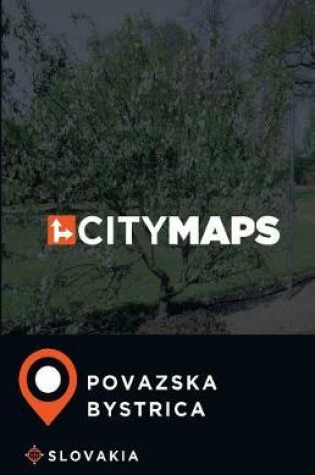 Cover of City Maps Povazska Bystrica Slovakia