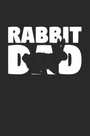 Cover of Rabbit Notebook 'Rabbit Dad' - Rabbit Diar