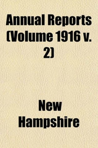 Cover of Annual Reports (Volume 1916 V. 2)