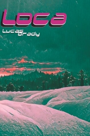 Cover of Loca