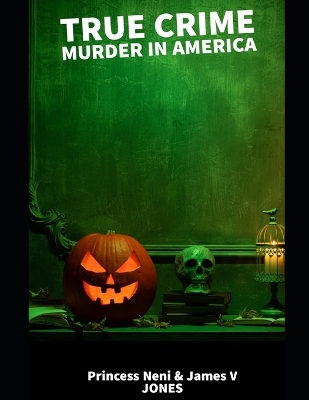 Book cover for True crime murder in America